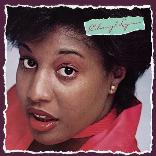Stream Got to Be Real (Single Version) by Cheryl Lynn | Listen