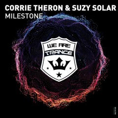 Corrie Theron & Suzy Solar - Milestone (Original Mix)[We Are Trance]