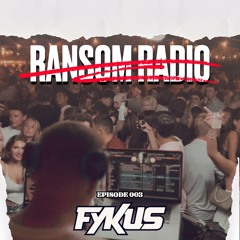 RANSOM RADIO EPISODE 003
