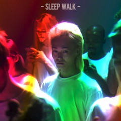 - SLEEP WALK - (Therefore Records)