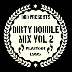 Dirty Double Mix Vol 2