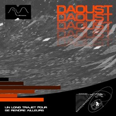 Microwaves:004 "Un Long Trajet Pour Se Rendre Ailleurs" by Daoust