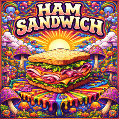Syxx - Ham Sandwich
