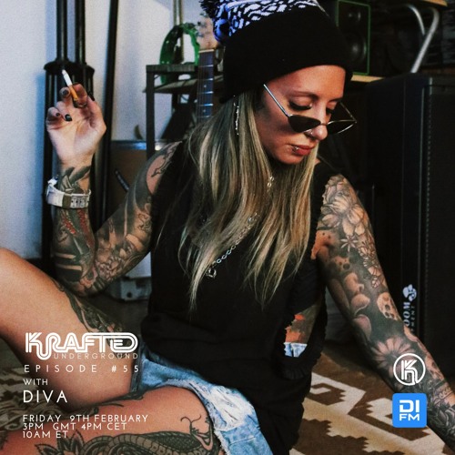 Krafted Underground by Shemsu Episode #55 with DIVA.