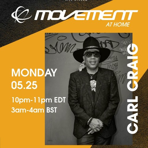 Movement At Home: Carl Craig