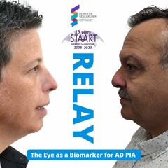 ISTAART Relay Podcast - The Eye As A BiomarkerFor AD PIA