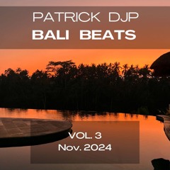 DJP Bali Beats Vol. 3 - November 2024