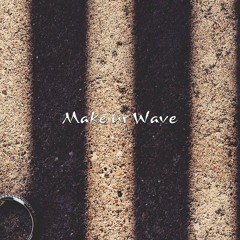 KizoKiz - Make Ur Wave (Audio Official)