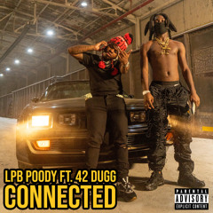 Connected (feat. 42 Dugg)