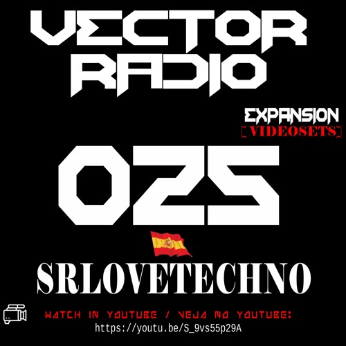 SRLOVETECHNO @VECTOR RADIO EXPANSION LIVE SESSION 23.7.21