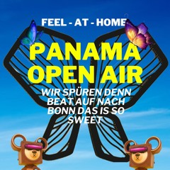 Panama open air Wir spüren denn beat Auf nach Bonn das is so sweet