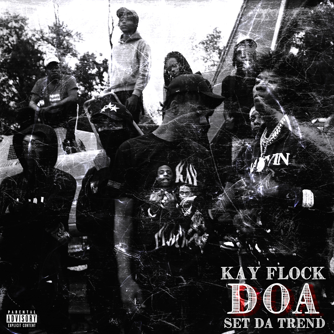 Stream DOA (feat. Set Da Trend) by Kay Flock | Listen online for