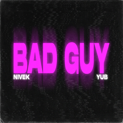 bad guy (Extended Mix)