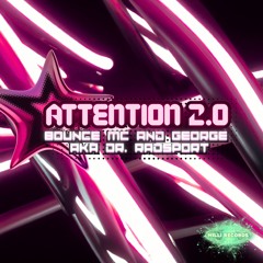[MRVA003] BOUNCE MC X GEORGE aka DR.RADSPORT - ATTENTION 2.0 (FREE DL)