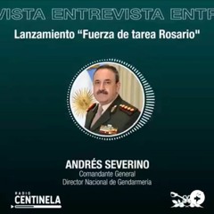 Entrevista Director Nacional de Gendarmería Nacional - Comandante General Andrés Severino