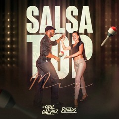 Dj Raul Galvez & Pintado Dj - Salsa Top Mix