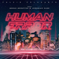 Human Error (Feat. Megan McDuffee & Jeremiah Kane)