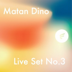 Matan Dino Live Set  For Fit House NO.3