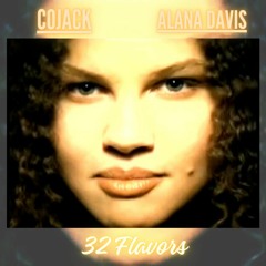 COJACK x Alana Davis - 32 Flavors (Amapiano edit)