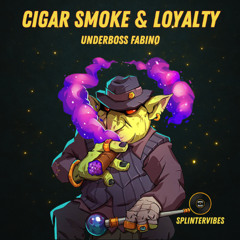 Underboss Fabino - Cigar Smoke & Loyalty