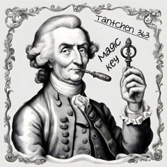 Magic Key (Tantchen 363 Remix)