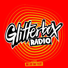 Glitterbox Radio Show 412 Hosted by Melvo Baptiste