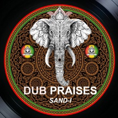 Sand  I - Dub Praises