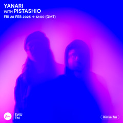Yanari with PISTASHIO - 28 February 2025