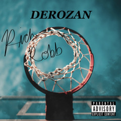 RichRobb - Derozan