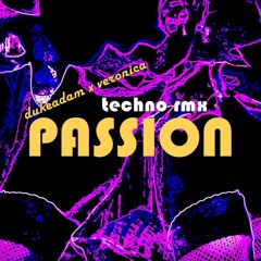 Dukeadam x Veronica - Passion _Original_Mix