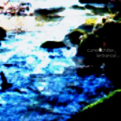 currentchitter_ [entrance]