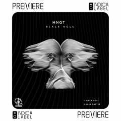 PREMIERE | HNGT - Black Hole (Original Mix) [Neu Gravity]