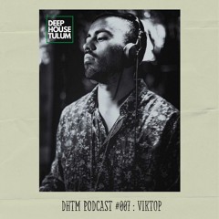 DHTM Podcast 007 - Viktop