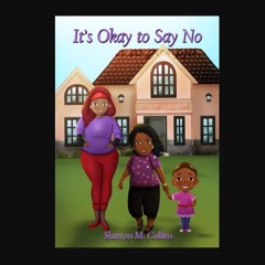 Read eBook [PDF] 📕 It’s Okay to Say No (1st Seriès The Happy Family)     Paperback – Large Print,