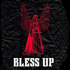 BLESS UP [FOR SALE]