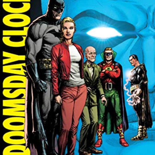 VIEW EPUB 📰 Doomsday Clock Part 2 by  Geoff Johns &  Gary Frank PDF EBOOK EPUB KINDL