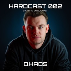 HARDCAST 002 - QHAOS