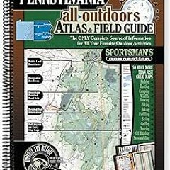 View PDF EBOOK EPUB KINDLE Eastern Pennsylvania All-Outdoors Atlas & Field Guide by u