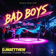 Bad Boys (Urban Bachata)