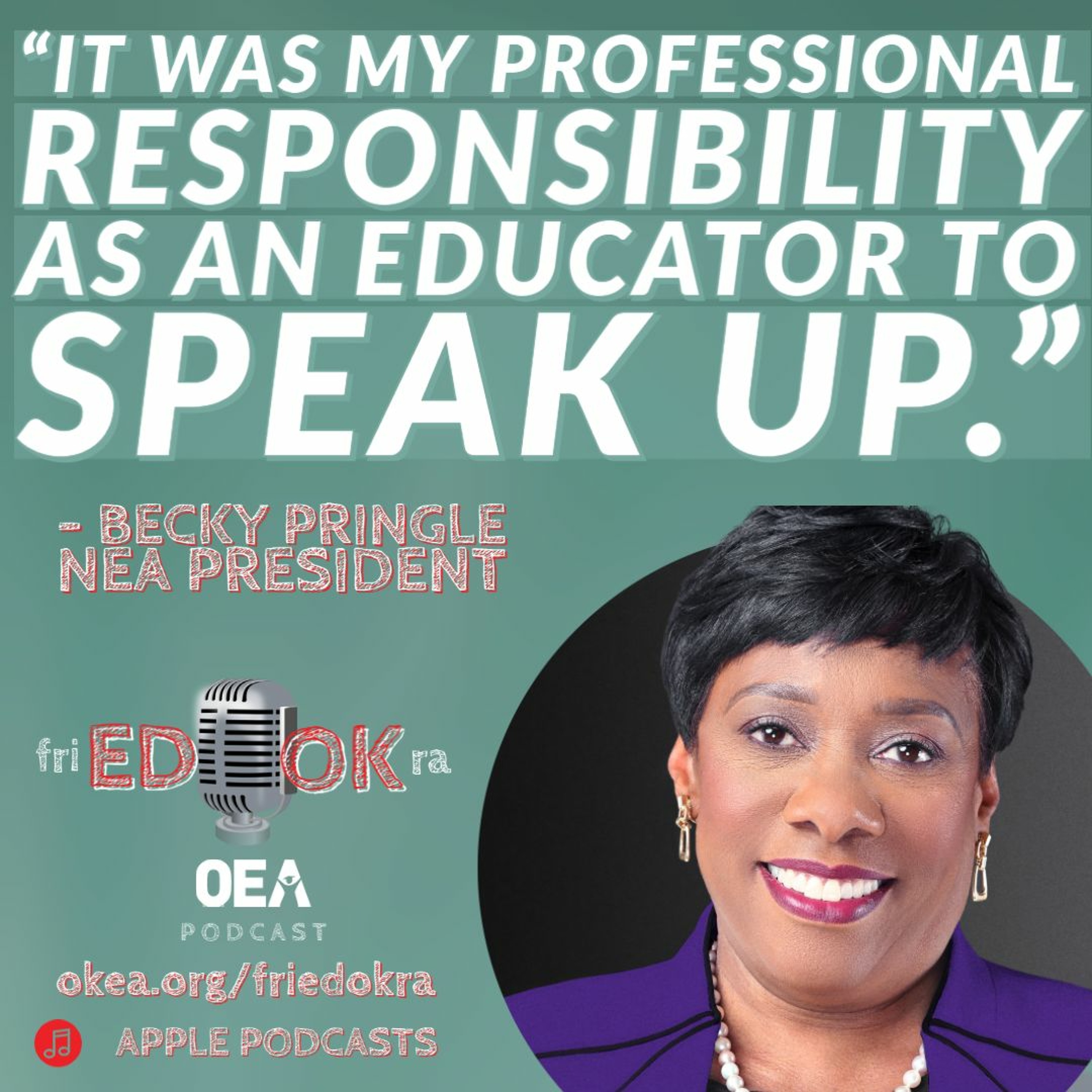 EPISODE 31 -- NEA President Becky Pringle episode artwork