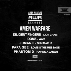 Amen Warfare Records 005 - Diligent Fingers - Domz - Jumanji - Papa Gee - Phantom D