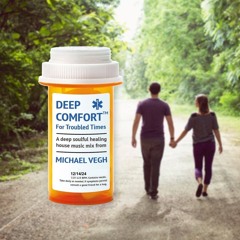 Deep Comfort for Troubled Times