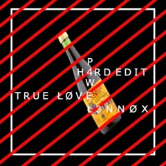 P4WEŁ & L3NNØX - True Love MC Version (Hard Edit) [FREE DL]