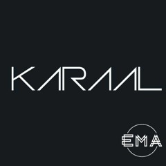 EMA | Artist Of The Month 003 | KARAAL