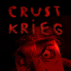 Crustkrieg: Doughslaughter (OST)
