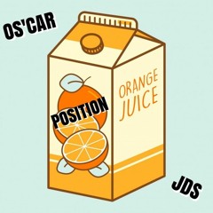 OS'CAR & JDS - POSITION (Orange Juice Riddim)