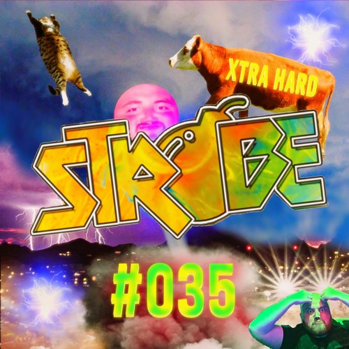 Strobe #035 XTRA HARD 🌪️