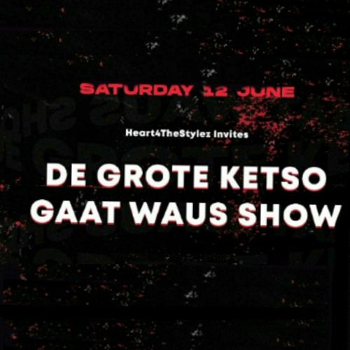 DJ Ketso VS Crible @ De Grote Ketso Gaat Waus Show Livestream (12-06-2021)
