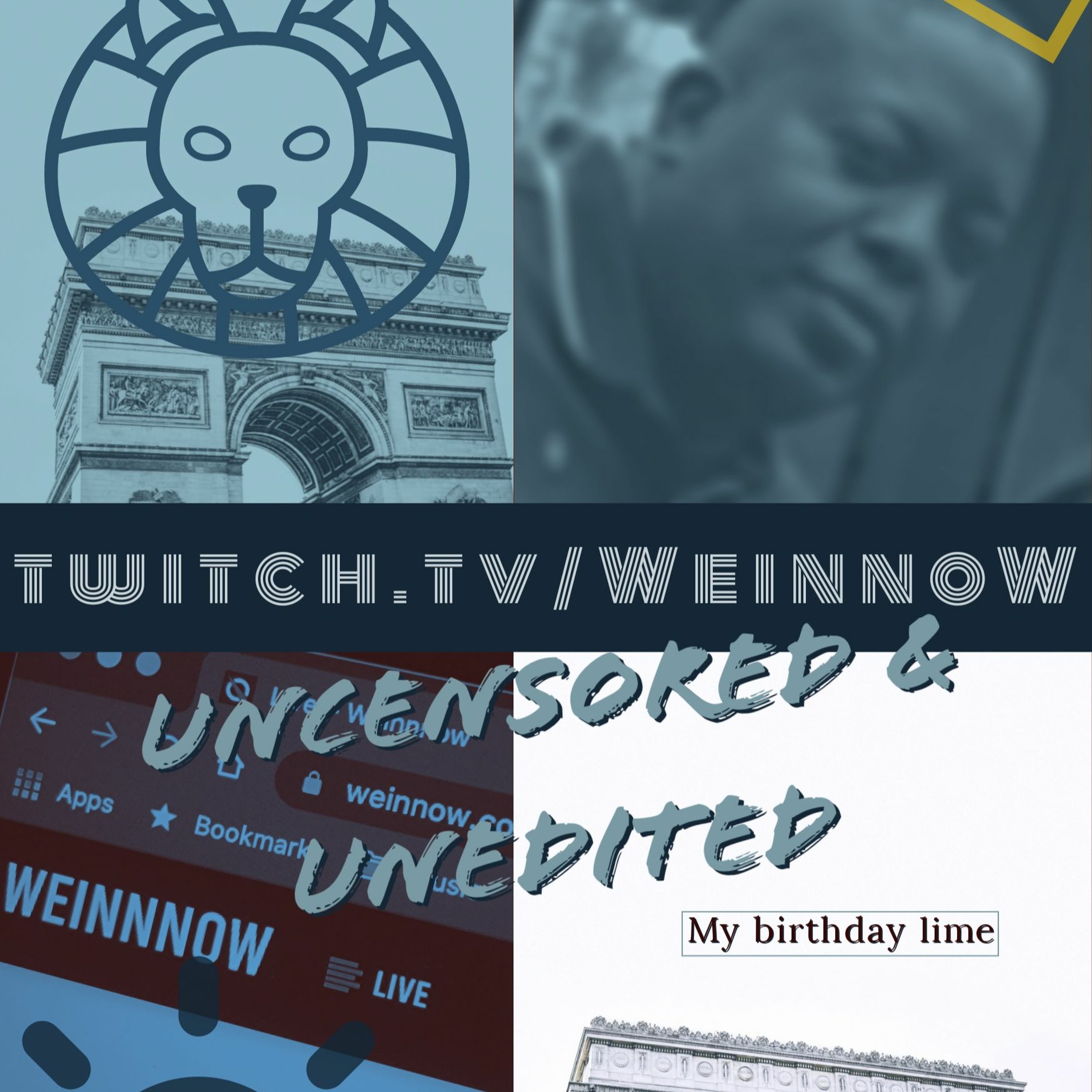 07/29/21 - WEINNOW LIVE [Uncensored]