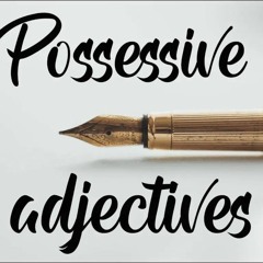 Audio demostratives and possessives .m4a